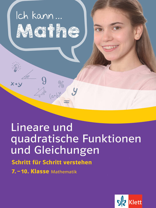 Title details for Klett Ich kann.. Mathe-- Lineare und quadratische Funktionen und Gleichungen 7-10 by Heike Homrighausen - Available